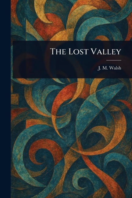 The Lost Valley