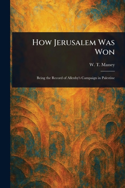 How Jerusalem Was Won
