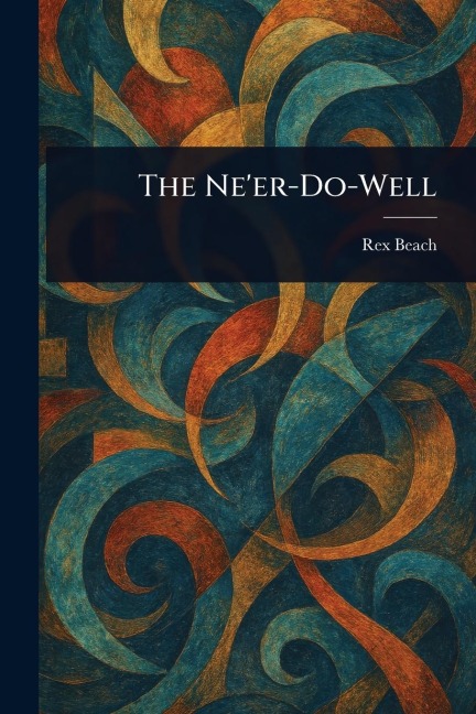 The Neer-Do-Well