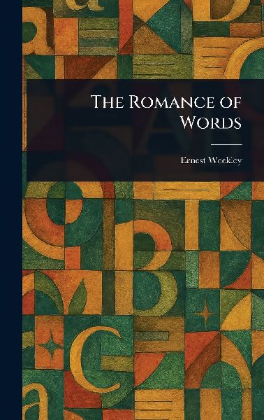 The Romance of Words