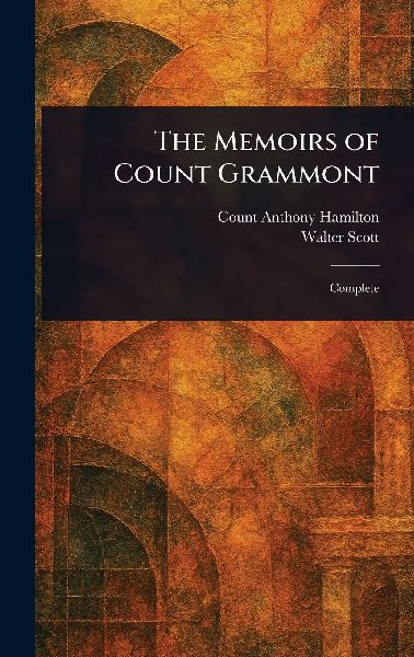The Memoirs of Count Grammont
