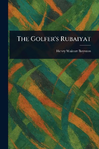 The Golfer's Rubaiyat