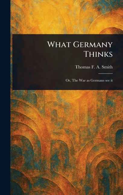 What Germany Thinks