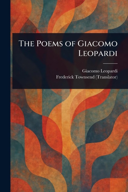 The Poems of Giacomo Leopardi