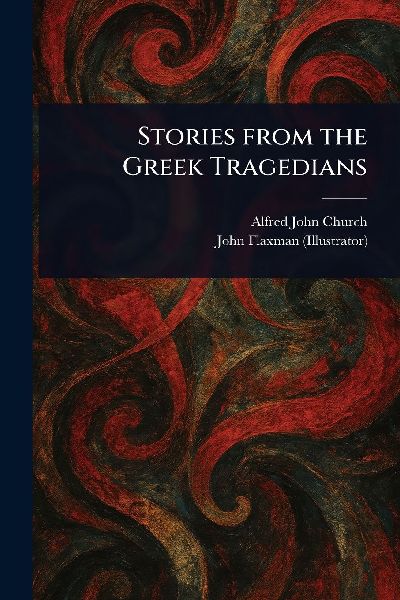 Stories From the Greek Tragedians
