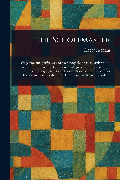 The Scholemaster