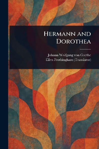Hermann and Dorothea