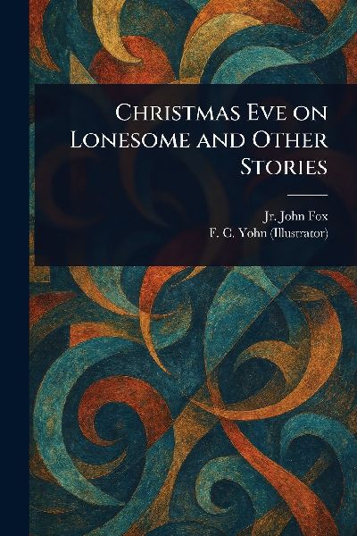 Christmas Eve on Lonesome and Other Stories