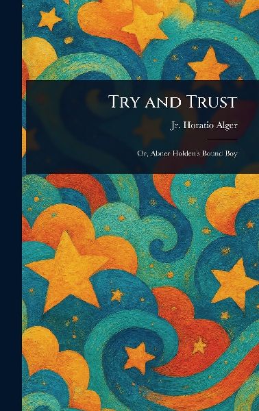 Try and Trust