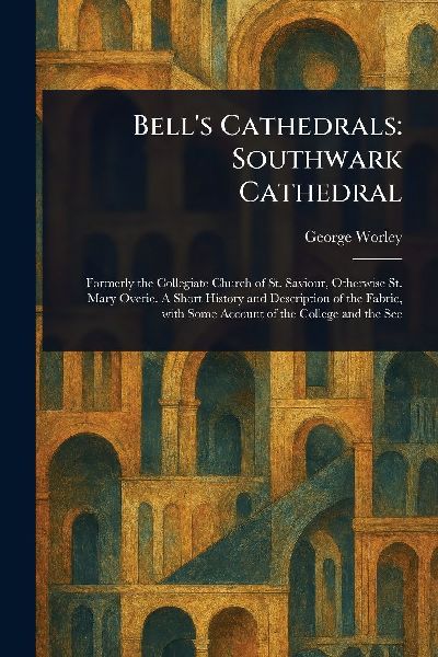 Bells Cathedrals: Southwark Cathedral