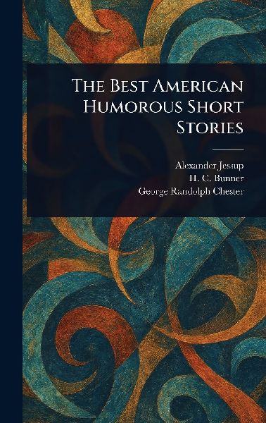 The Best American Humorous Short Stories