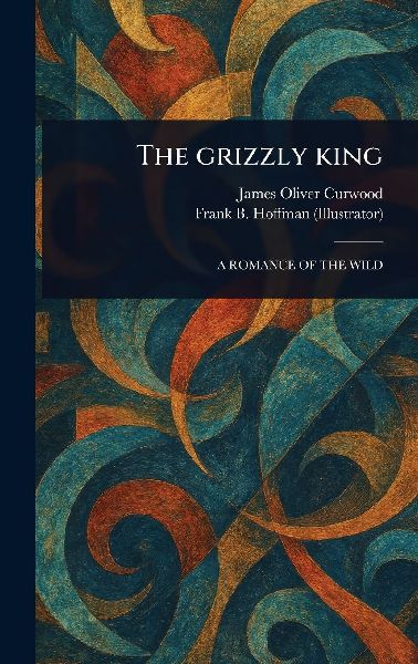 The Grizzly King