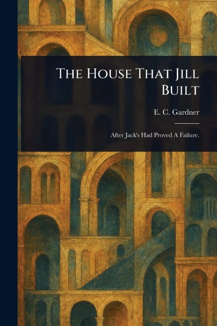 The House That Jill Built