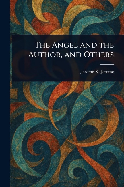 The Angel and the Author, and Others