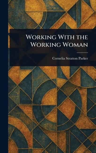 Working With the Working Woman
