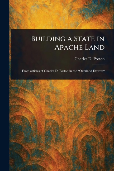 Building a State in Apache Land