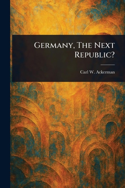 Germany, The Next Republic?