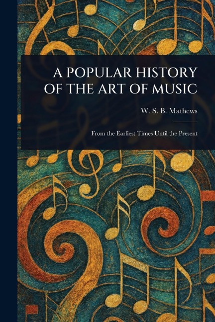 A Popular History of the Art of Music