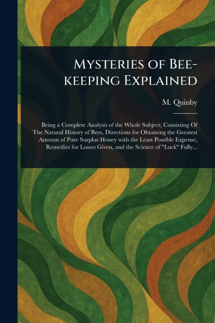 Mysteries of Bee-keeping Explained