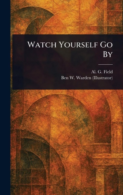 Watch Yourself Go By