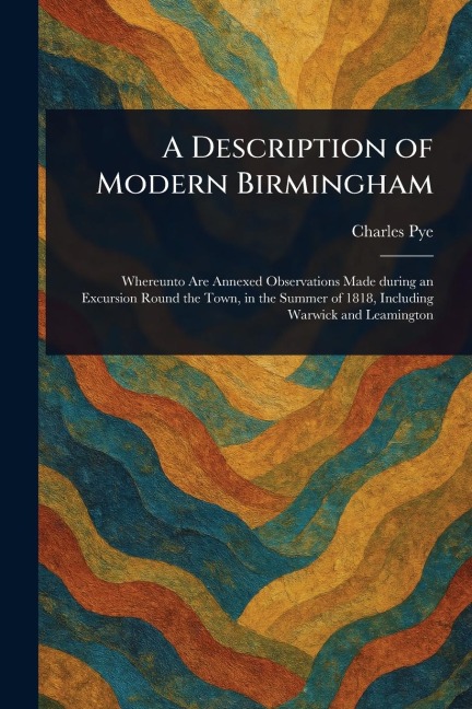 A Description of Modern Birmingham