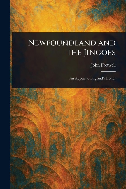 Newfoundland and the Jingoes