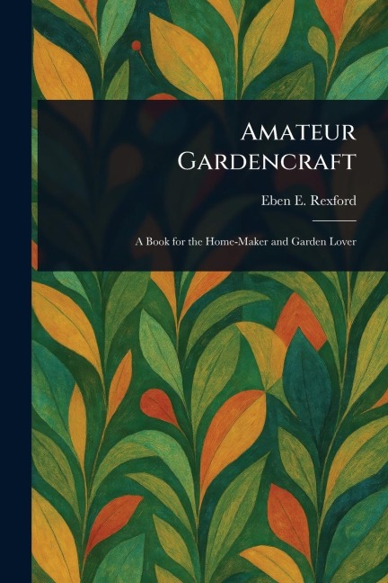 Amateur Gardencraft