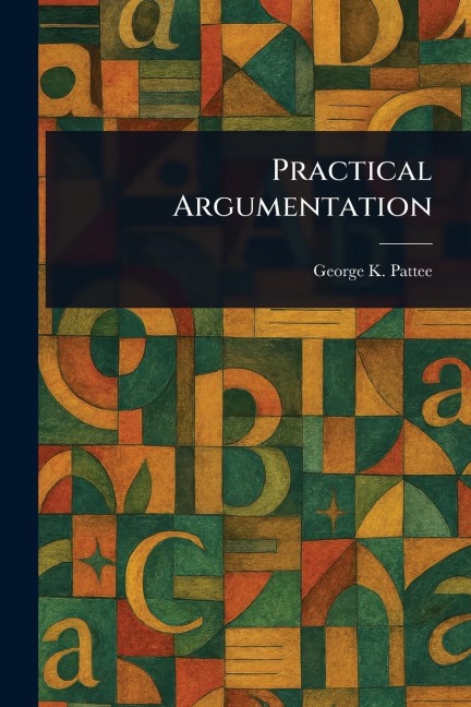 Practical Argumentation