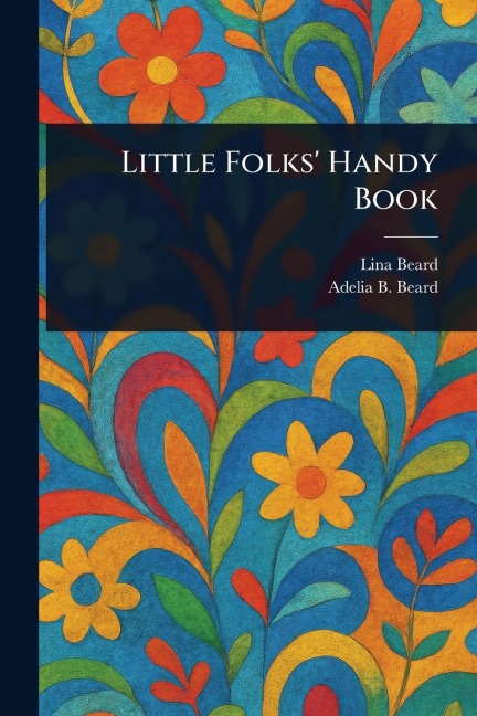 Little Folks Handy Book