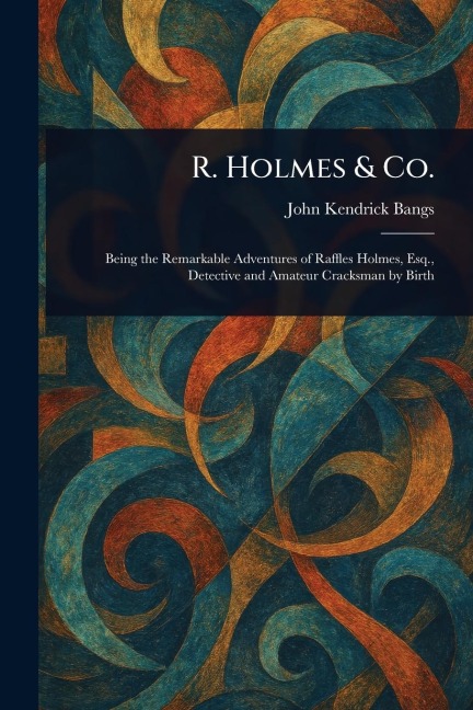 R. Holmes & Co.