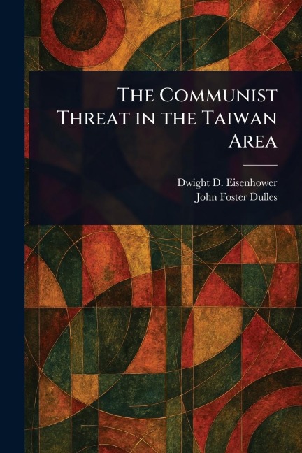 The Communist Threat in the Taiwan Area