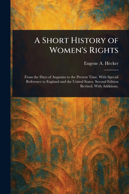 A Short History of Women's Rights