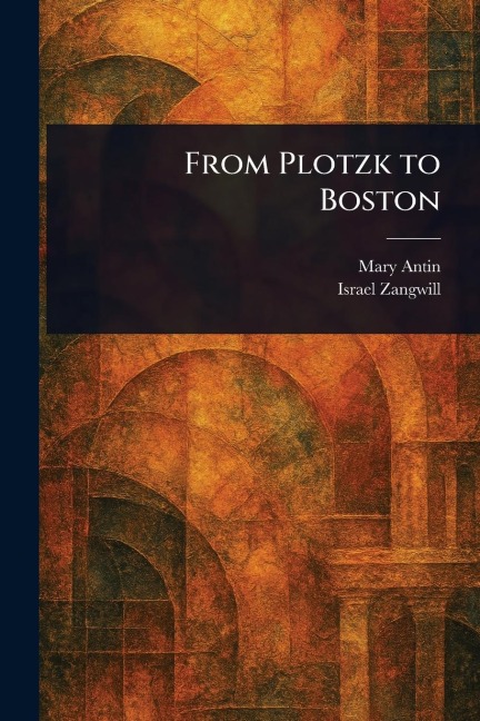 From Plotzk to Boston