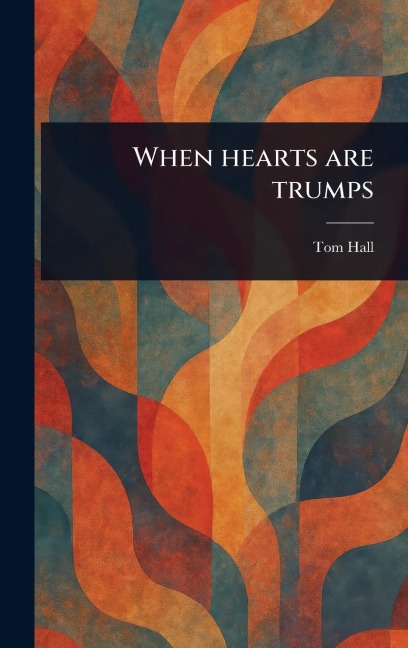 When Hearts Are Trumps