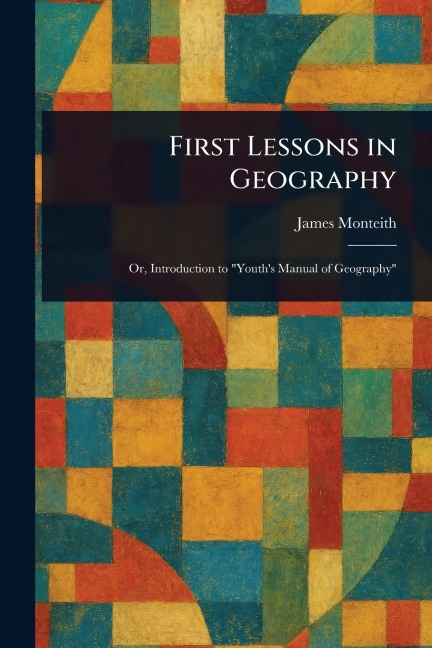 First Lessons in Geography