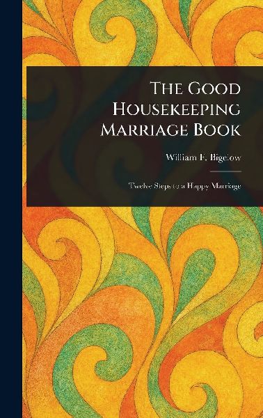 The Good Housekeeping Marriage Book