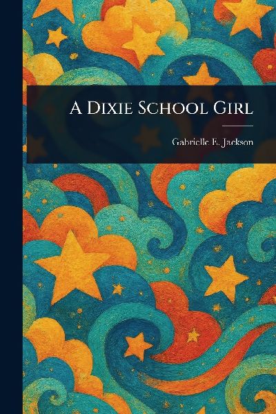 A Dixie School Girl