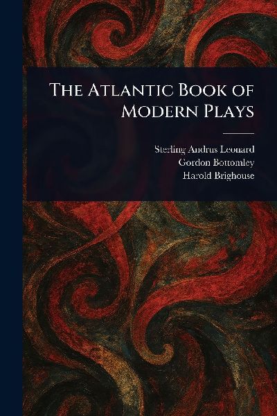 The Atlantic Book of Modern Plays