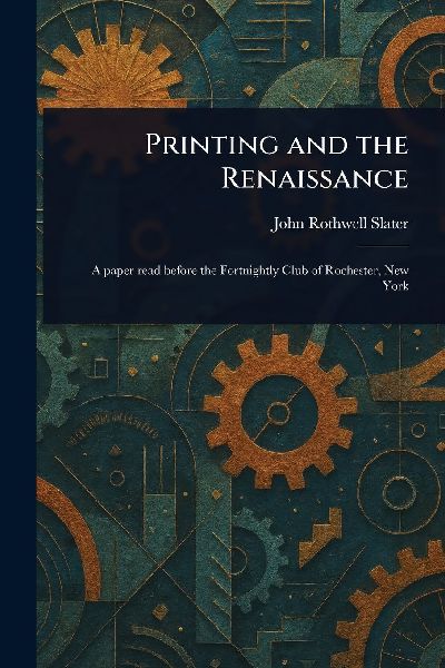 Printing and the Renaissance
