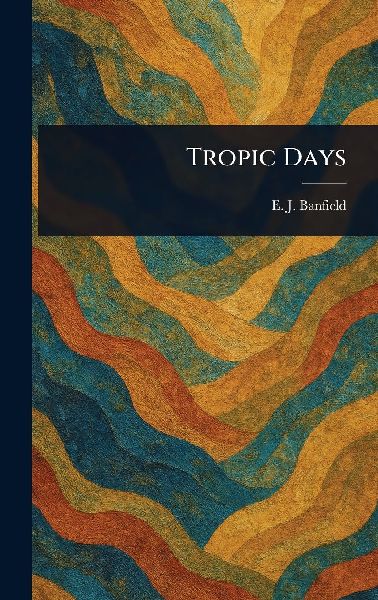 Tropic Days