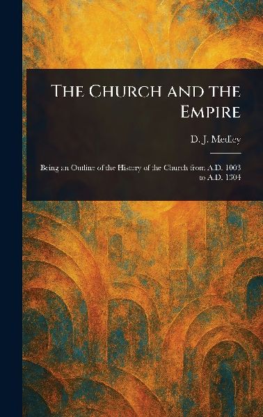 The Church and the Empire