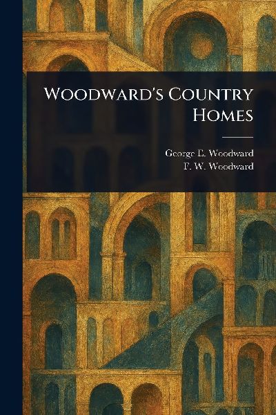 Woodward's Country Homes