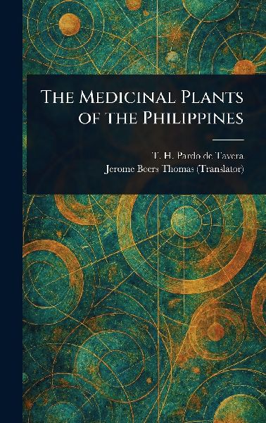 The Medicinal Plants of the Philippines