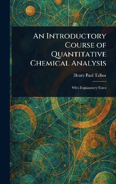 An Introductory Course of Quantitative Chemical Analysis
