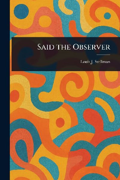 Said the Observer