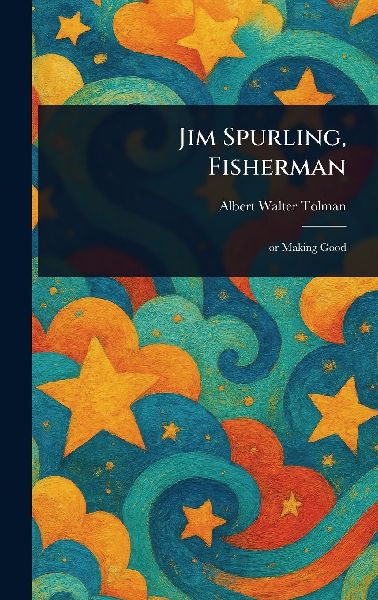 Jim Spurling, Fisherman