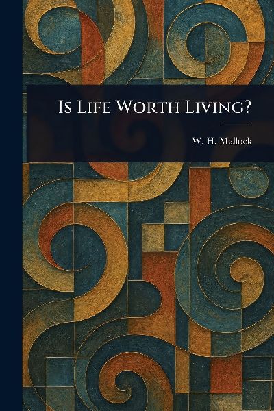 Is Life Worth Living?