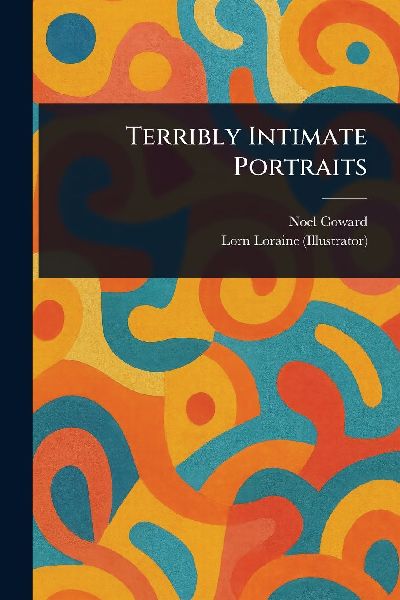 Terribly Intimate Portraits