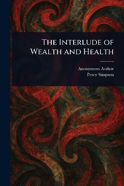 The Interlude of Wealth and Health