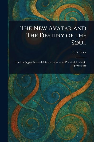 The New Avatar and The Destiny of the Soul